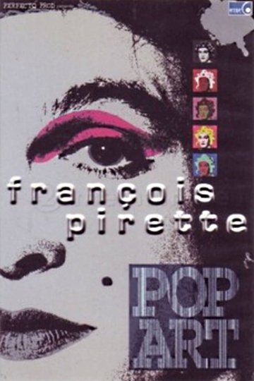 Francois Pirette  Pop Art