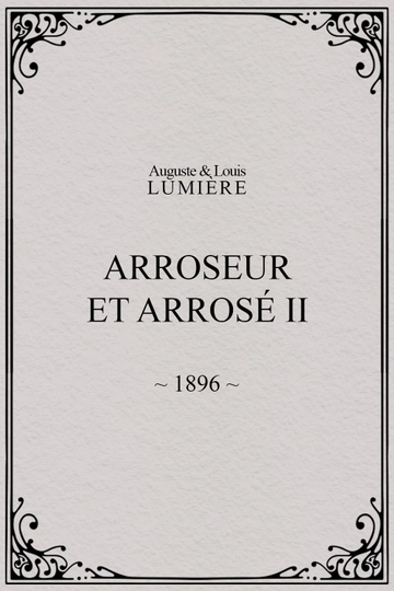 Arroseur et arrosé II