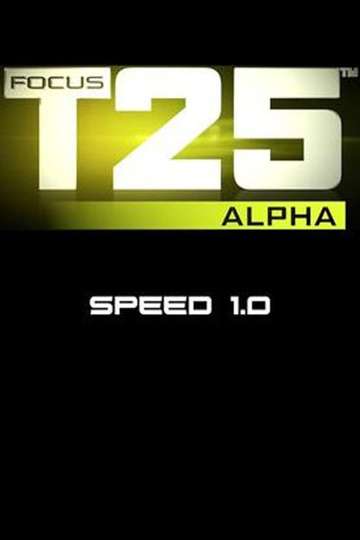 Focus T25 Alpha  Speed 10
