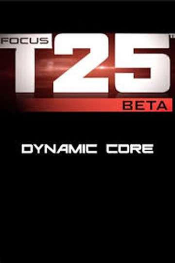 Focus T25 Beta  Dynamic Core