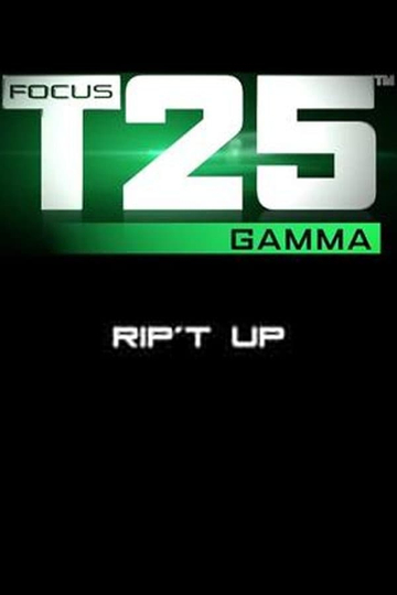 Focus T25 Gamma  Ript Up