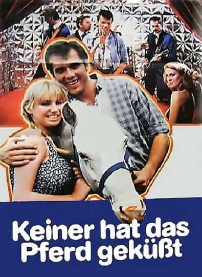 Keiner hat das Pferd geküsst Poster