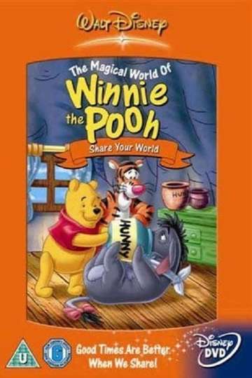 The Magical World of Winnie the Pooh Share Your World