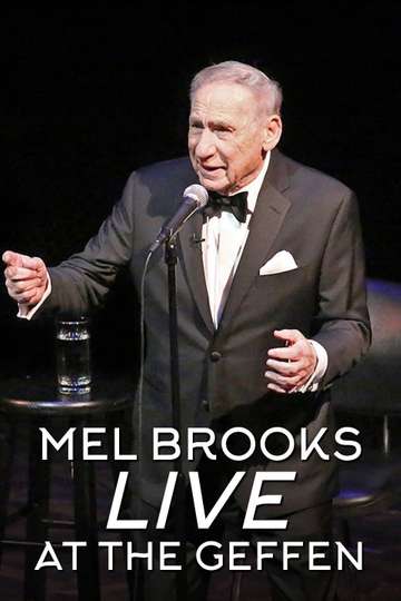 Mel Brooks Live at the Geffen Poster