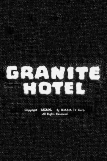 Granite Hotel