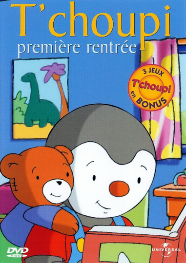 T'choupi première rentrée