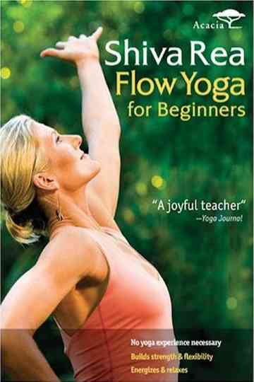 Shiva Rea Flow Yoga for Beginners