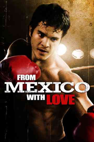 From Mexico With Love Poster
