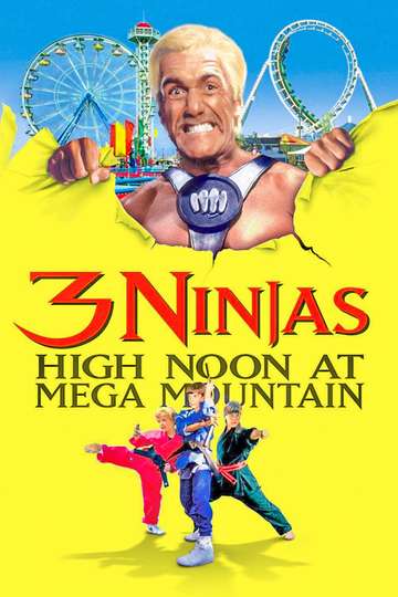 3 Ninjas: High Noon at Mega Mountain Poster