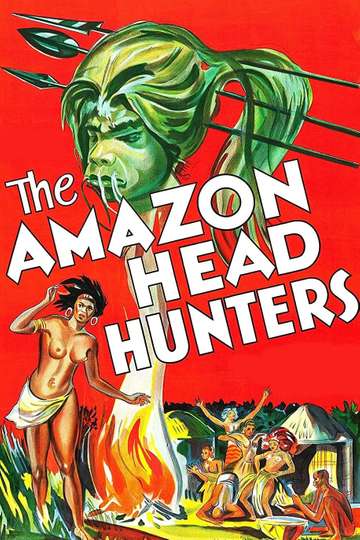 The Amazon Head Hunters Poster