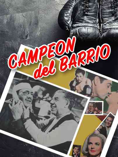 Campeón del barrio Poster