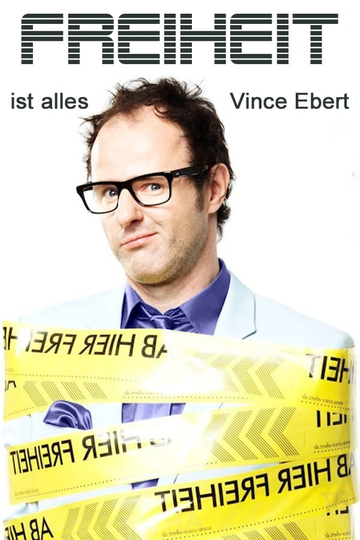 Vince Ebert Freiheit ist alles Poster