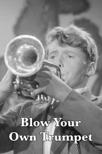 Blow Your Own Trumpet Poster