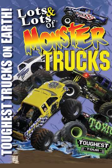 Lots and Lots of Monster Trucks  Toughest Trucks on Earth