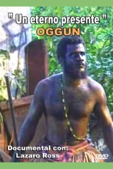 Oggun An Eternal Presence