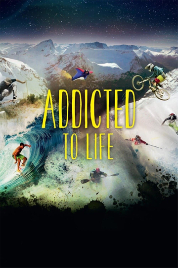 Addicted to Life Poster