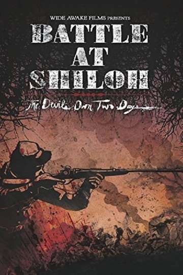 Battle at Shiloh The Devils Own Two Days