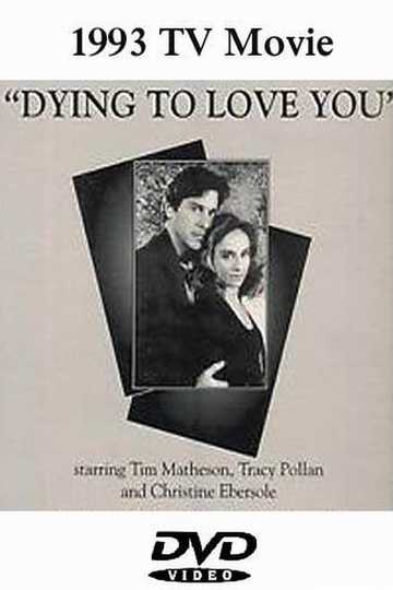 Dying to Love You Poster