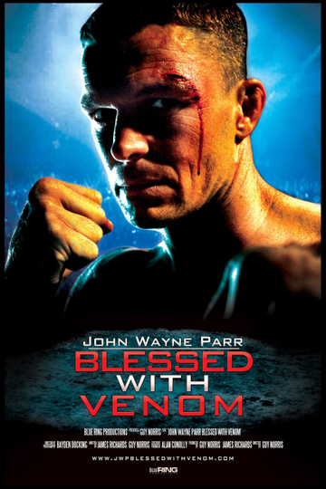 John Wayne Parr Blessed With Venom