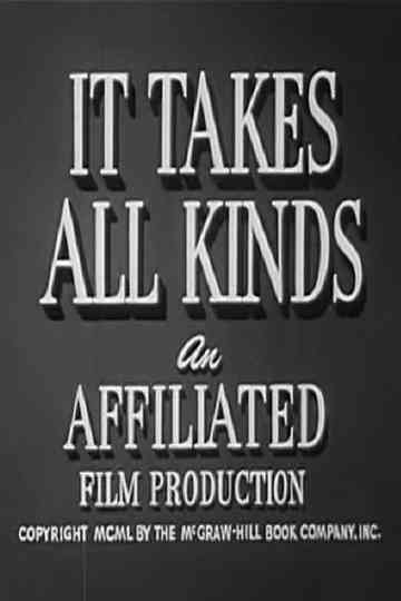 It Takes All Kinds