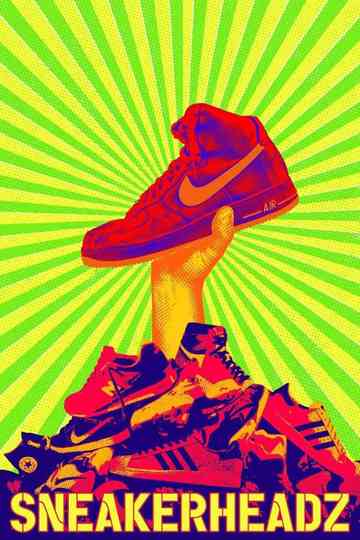 Sneakerheadz poster