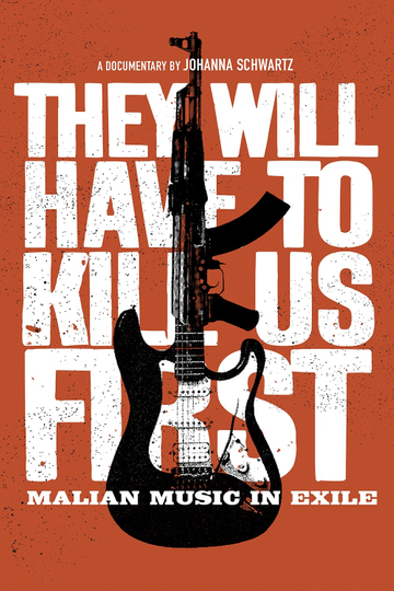 They Will Have to Kill Us First Poster