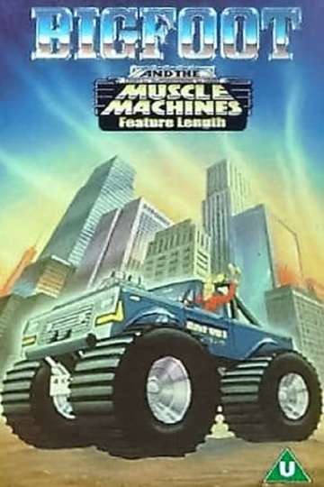 Big Foot And The Muscle Machines Poster