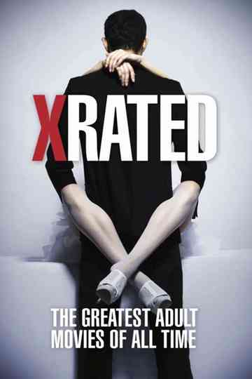 X-Rated: The Greatest Adult Movies of All Time