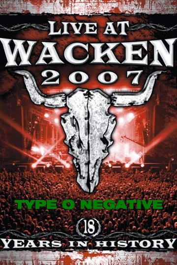 Type O Negative Live At Wacken Festival 2007