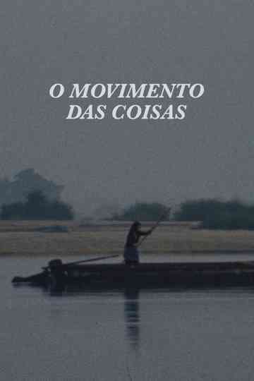 The Movement of Things