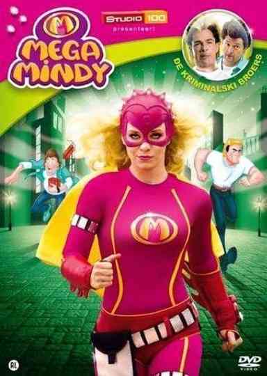 Mega Mindy  De Kriminalski Broers poster