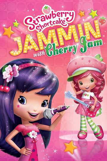 Strawberry Shortcake Jammin with Cherry Jam Poster
