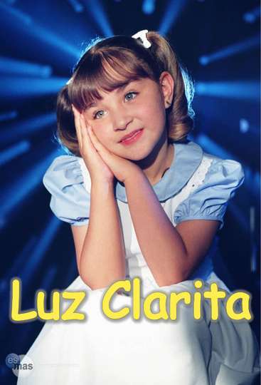 Luz Clarita Poster