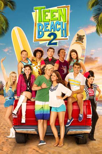 Teen Beach 2 (2015) - Movie - Moviefone