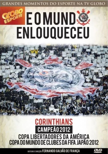 Corinthians E o Mundo Enlouqueceu