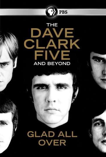 The Dave Clark Five and Beyond Glad All Over Poster