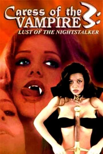 Caress of the Vampire 3 Lust Of The Nightstalker