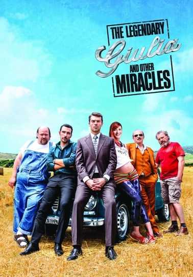 The Legendary Giulia and Other Miracles Poster