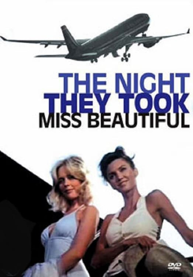 The Night They Took Miss Beautiful Poster