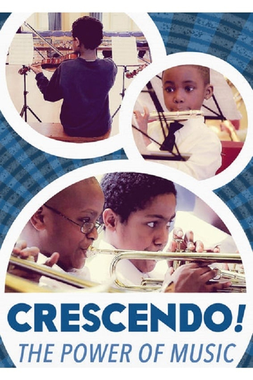 Crescendo! The Power of Music Poster