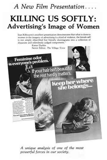 Killing Us Softly: Advertising's Image of Women