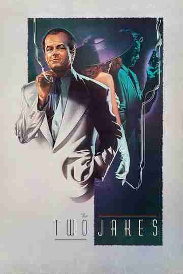 The Two Jakes Poster