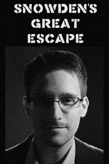 Snowden's Great Escape