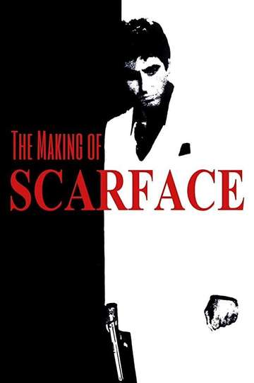 The Making of Scarface
