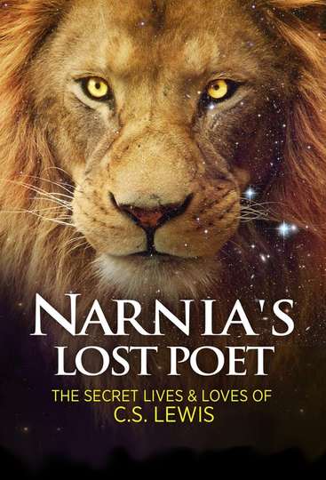 Narnias Lost Poet The Secret Lives and Loves of CS Lewis