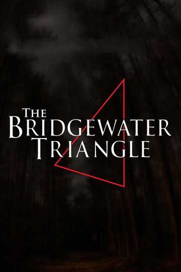 The Bridgewater Triangle Poster