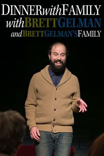 Dinner with Family with Brett Gelman and Brett Gelmans Family Poster