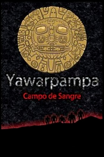 Yawarpampa campo de sangre