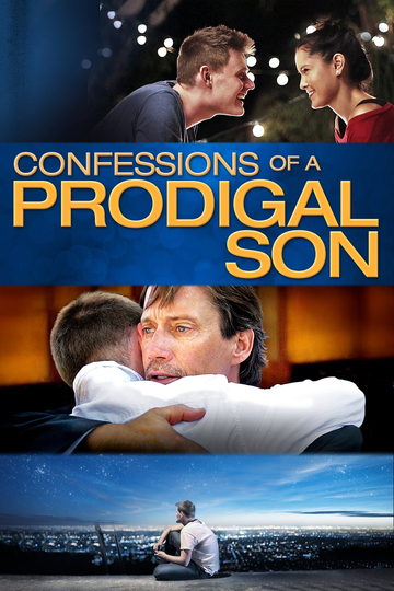 Confessions of a Prodigal Son