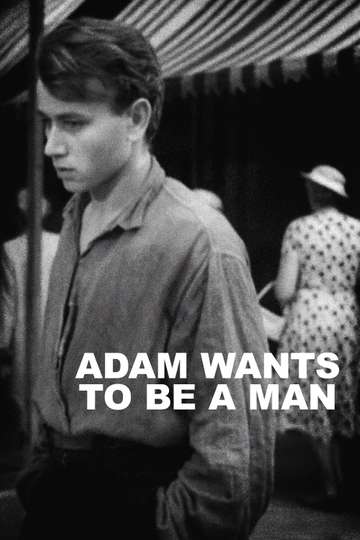 Adam Wants to Be a Man Poster